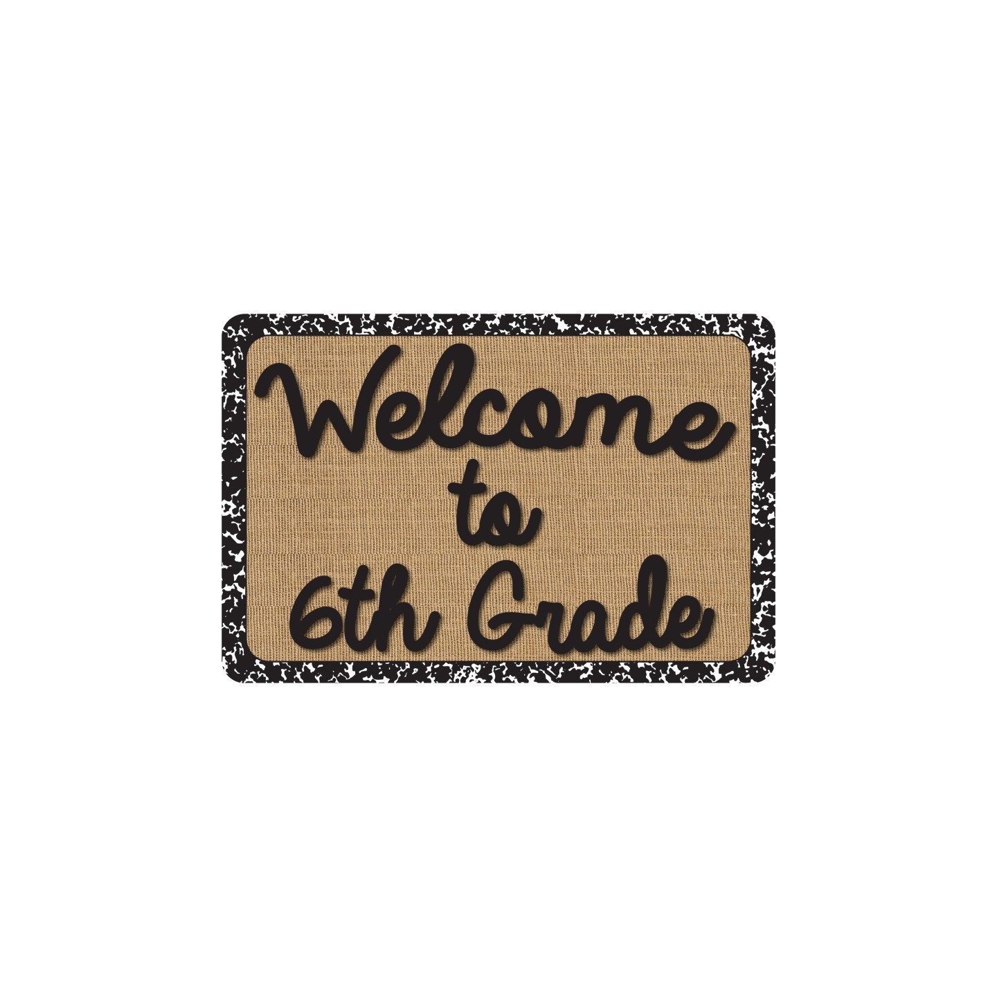 Ashley Productions® The Original Fun Mat™, Welcome Mat, 15.5x23.5 in, Welcome to 6th Grade