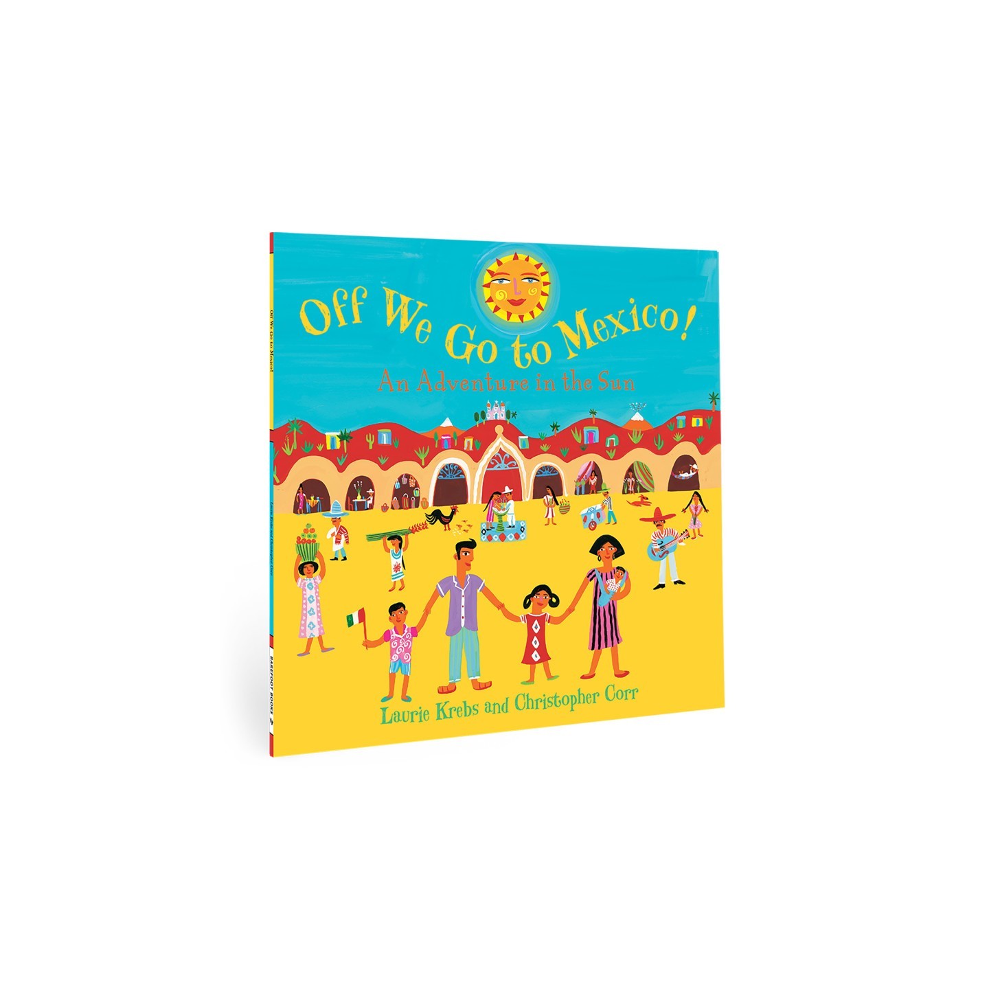 Barefoot Books Off We Go to Mexico!