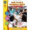 Classroom Complete Press Daily Social & Workplace Skills Book, Grade 6-12