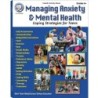 Mark Twain Media Managing Anxiety & Mental Health Workbook, Grades 6-12