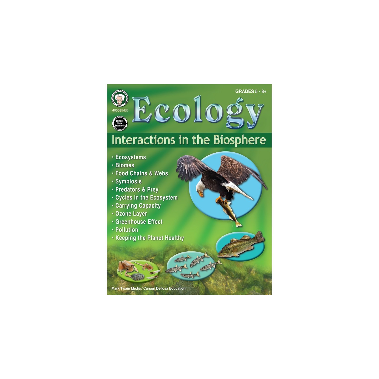 Mark Twain Media Ecology: Interactions in the Biosphere Workbook