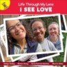 Rourke Educational Media I See Love Reader, Grade PK-2, Paperback