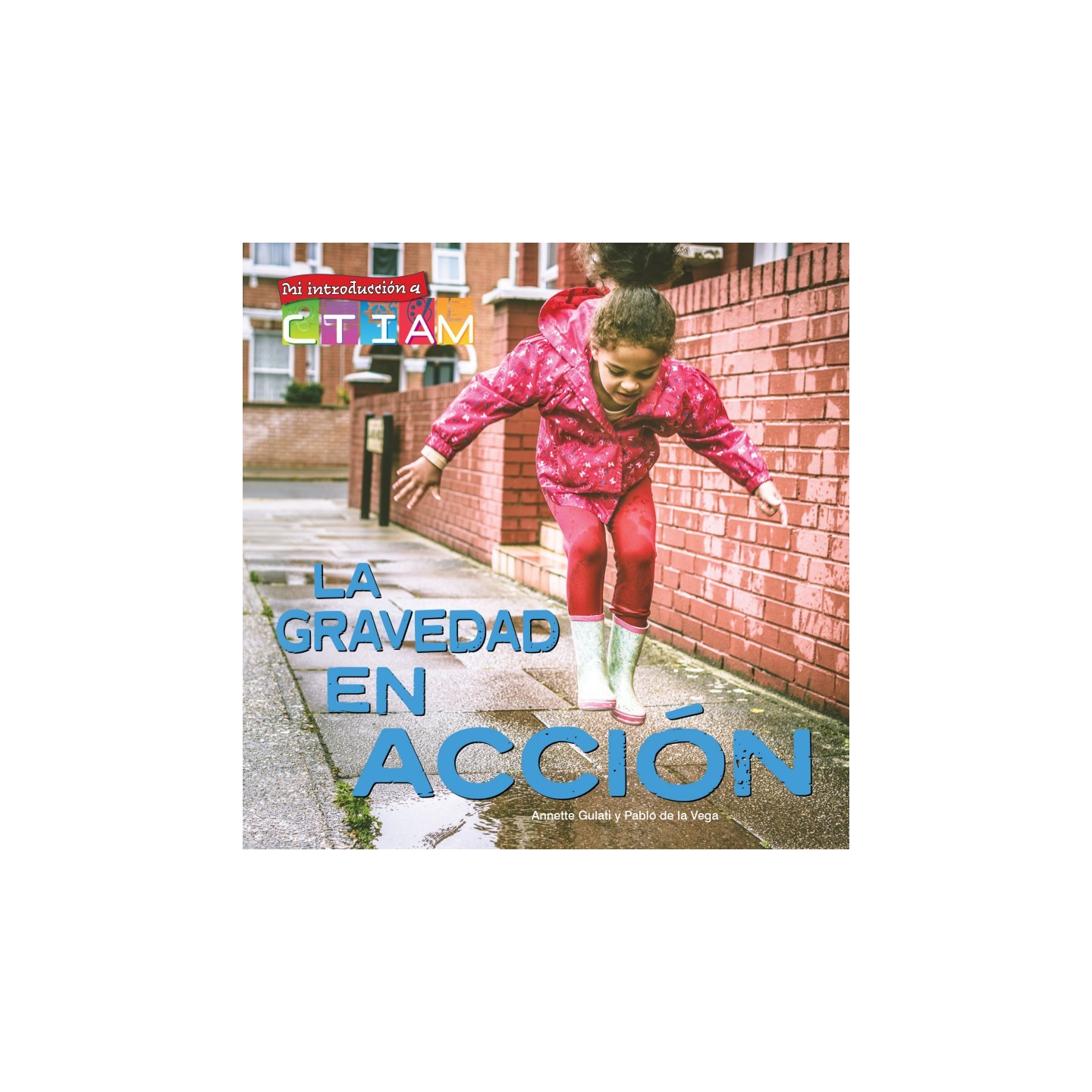 Discovery Library Jr La gravedad en acción Hardcover