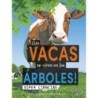 Discovery Library ¡Las vacas no viven en los árboles!