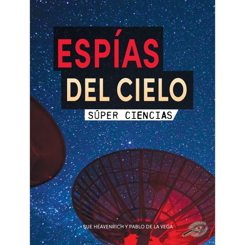 Discovery Library Espías del cielo