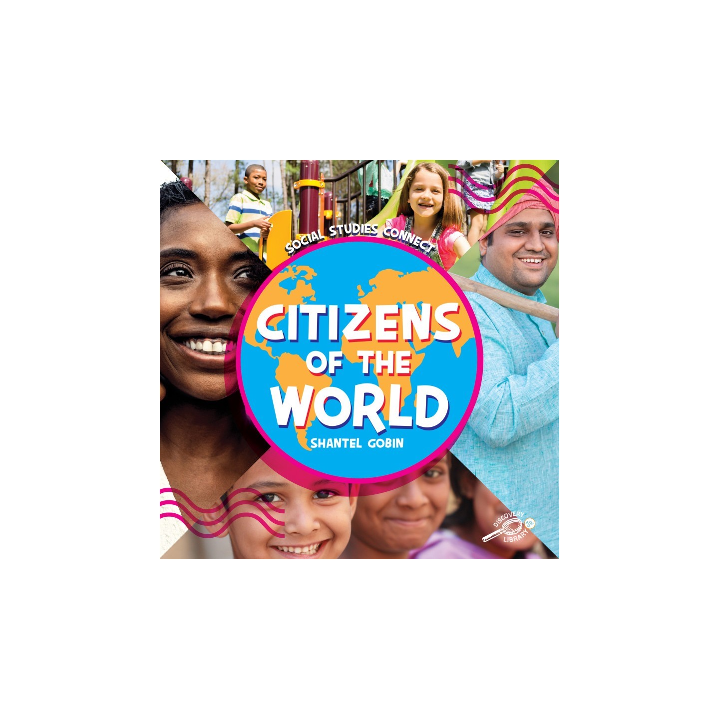 Discovery Library Jr Citizens of the World Paperback