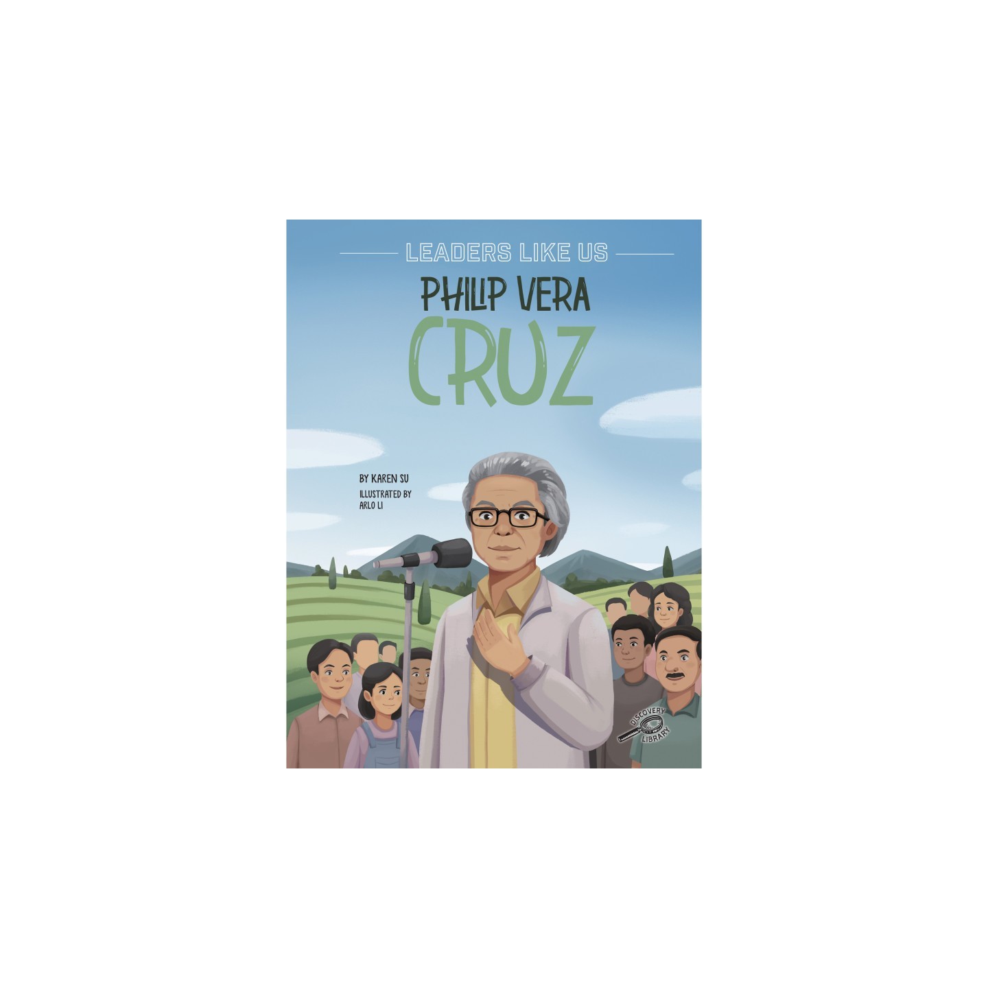 Discovery Library Philip Vera Cruz Hardcover