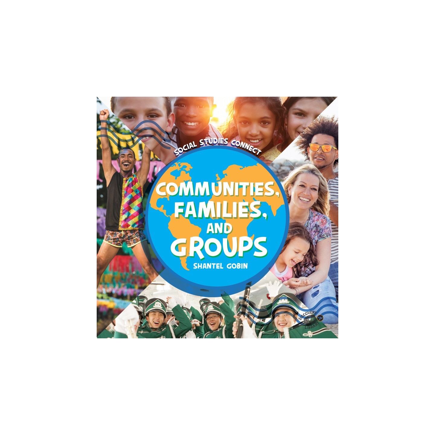 Discovery Library Jr Communities, Families, and Groups