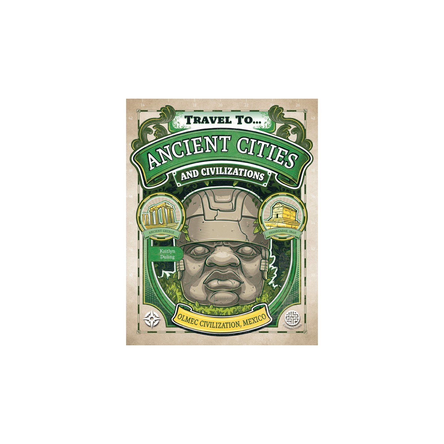 Connections Ancient Cities and Civilizations