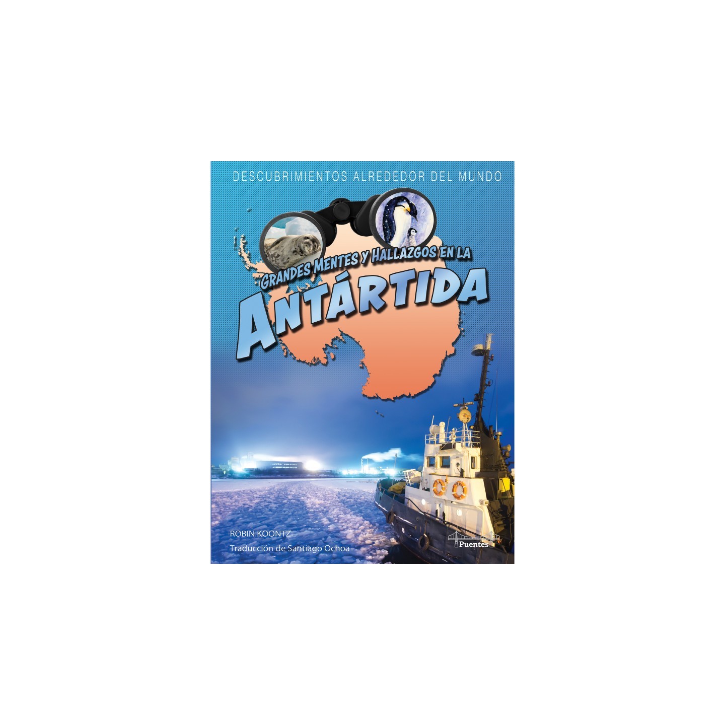 Bridges Grandes mentes y hallazgos en la Antártida