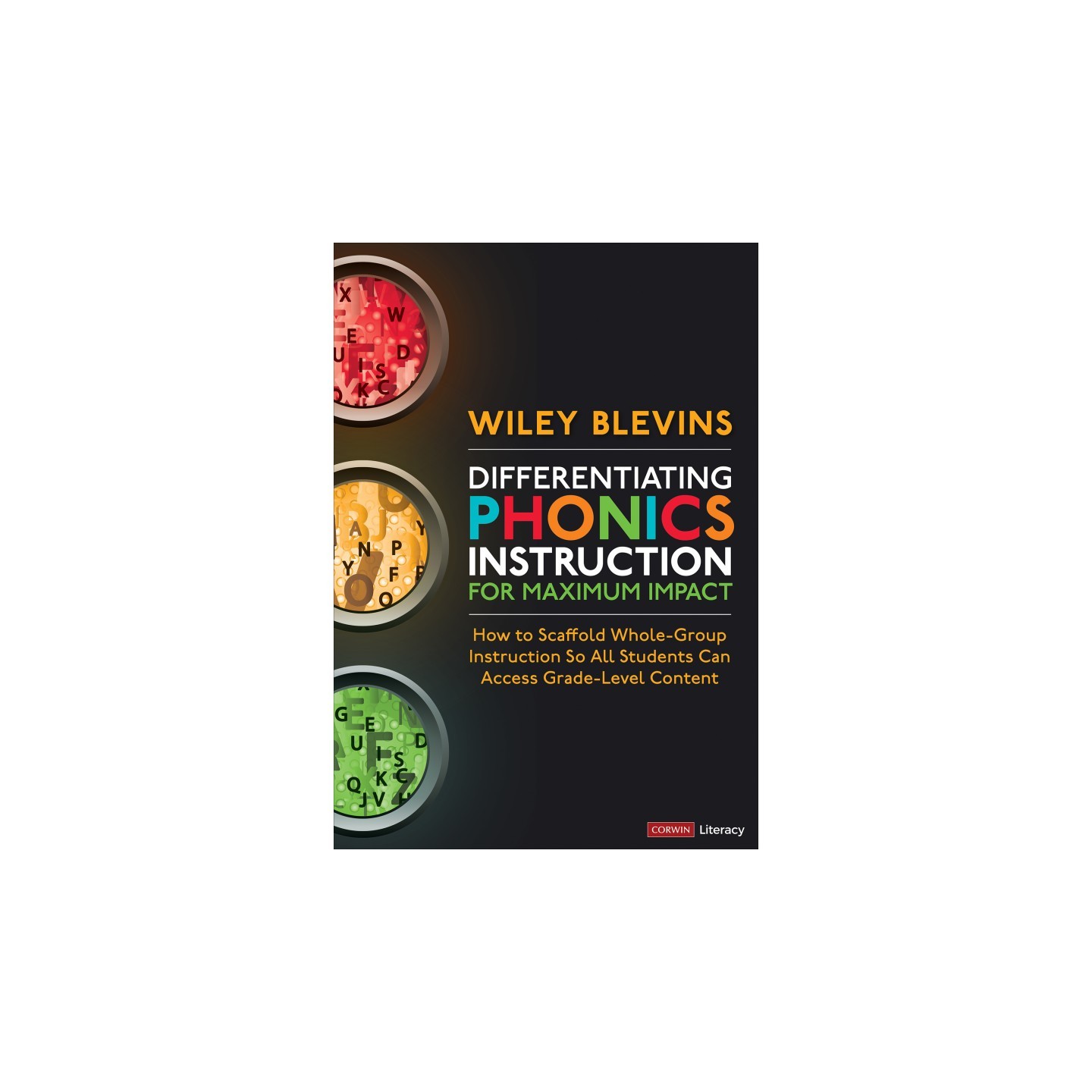 Corwin Differentiating Phonics Instruction for Maximum Impact