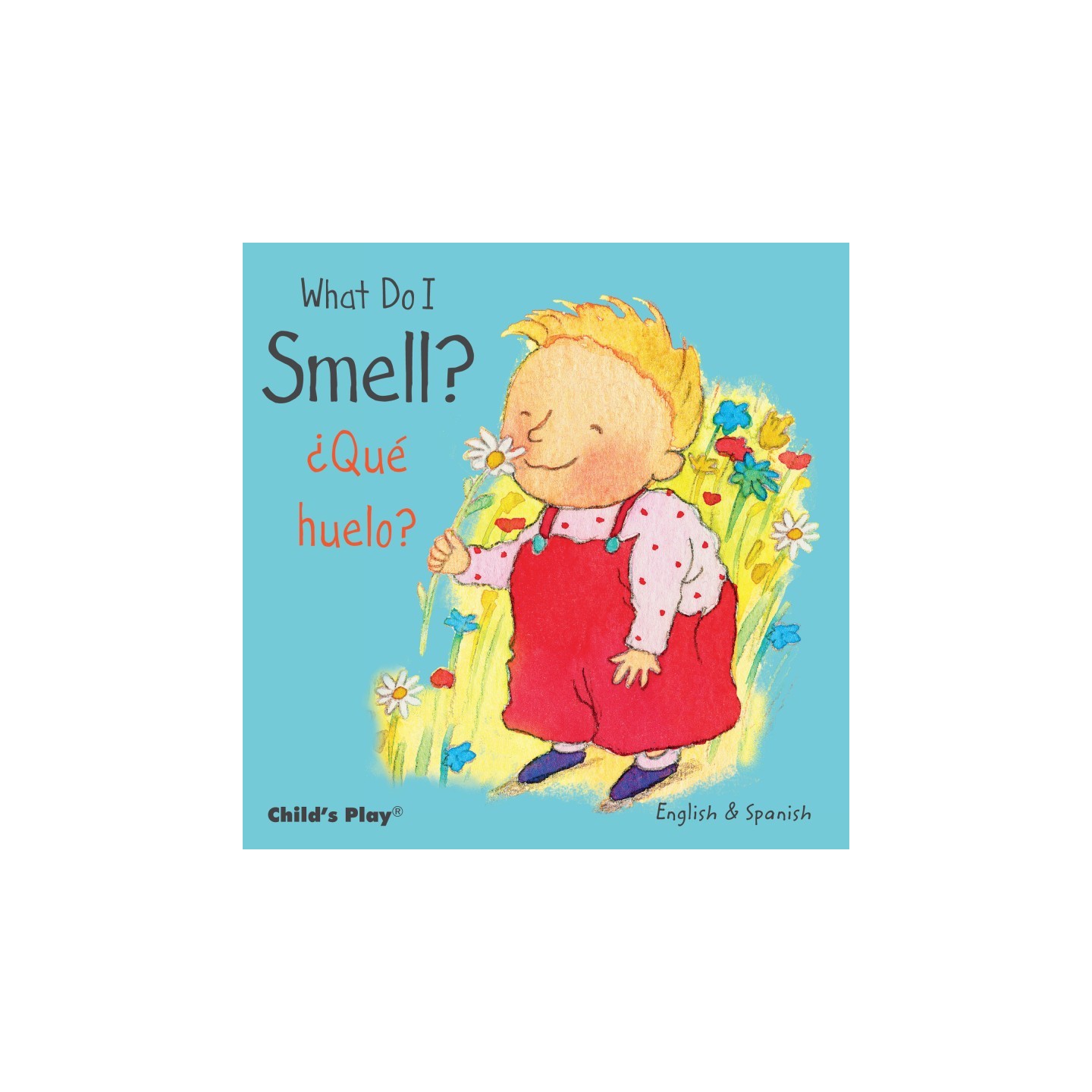 Child's Play Books What Do I Smell? / ¿Qué huelo? Board Book