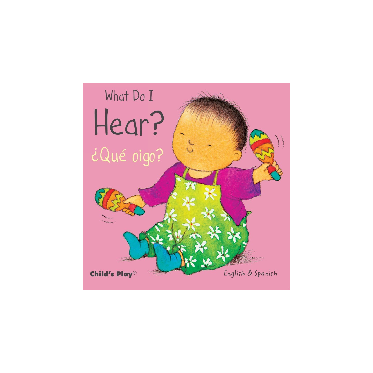 Child's Play Books What Do I Hear? / ¿Qué oigo? Board Book