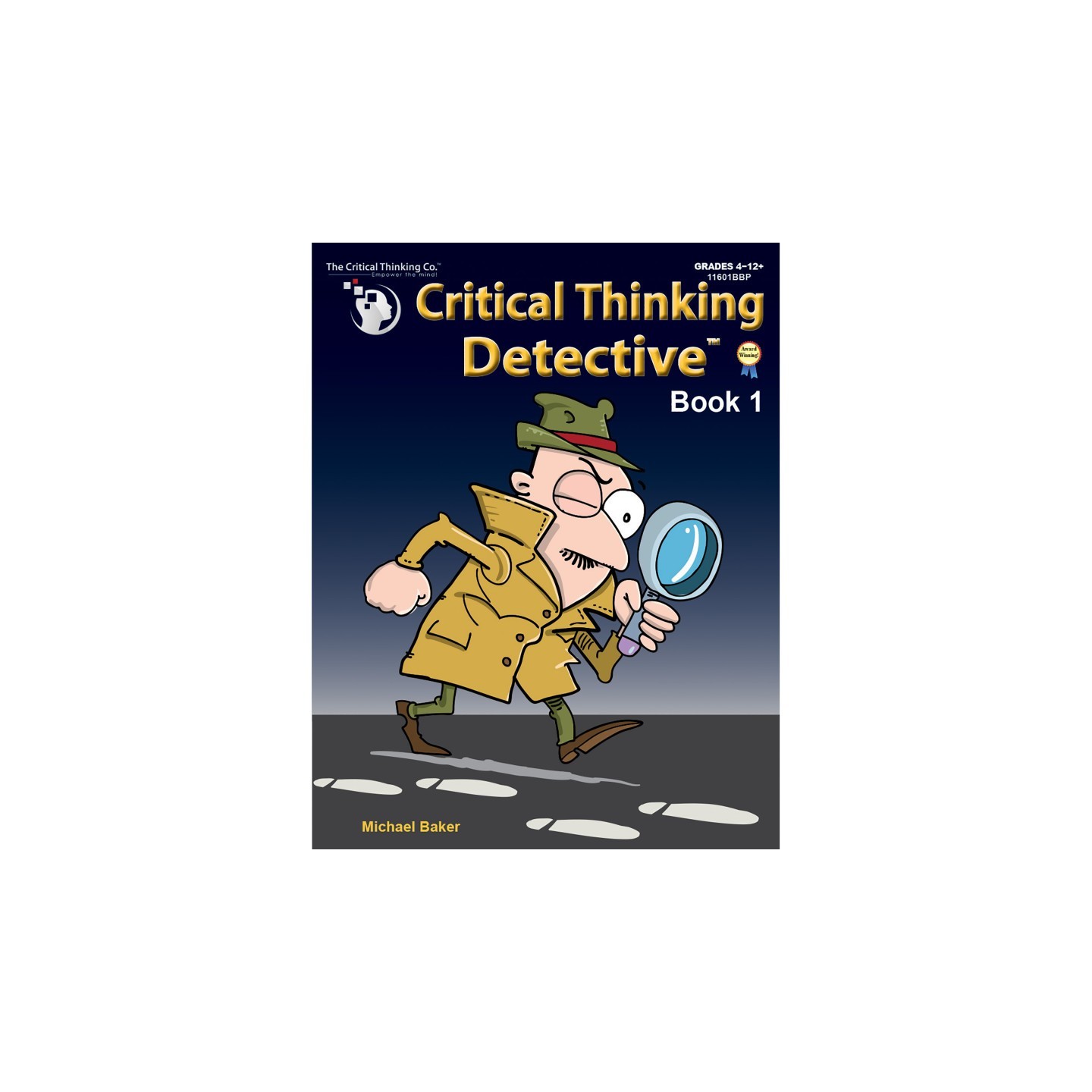The Critical Thinking Co.™ Critical Thinking Detective™ Book 1: Fun Mystery Cases to Guide Decision-Making