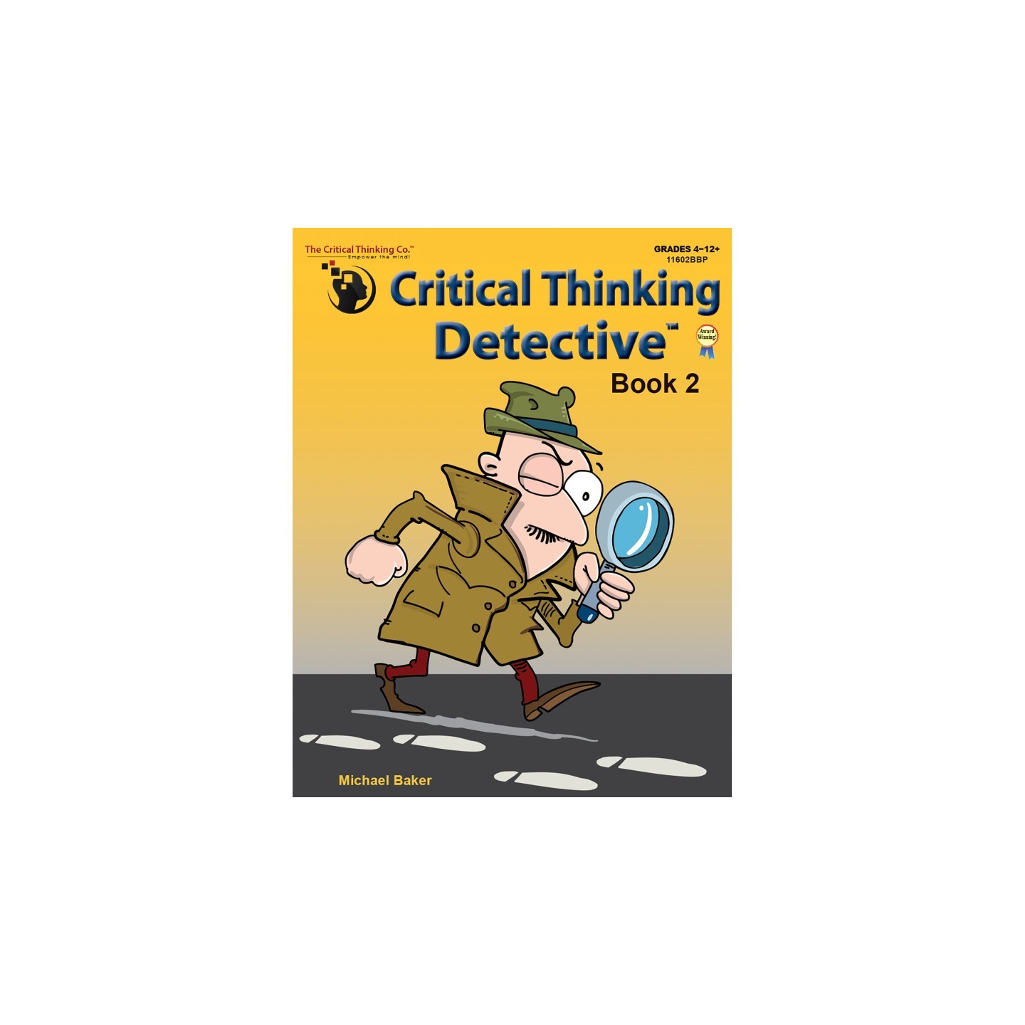 The Critical Thinking Co.™ Critical Thinking Detective™ Book 2: Fun Mystery Cases to Guide Decision-Making