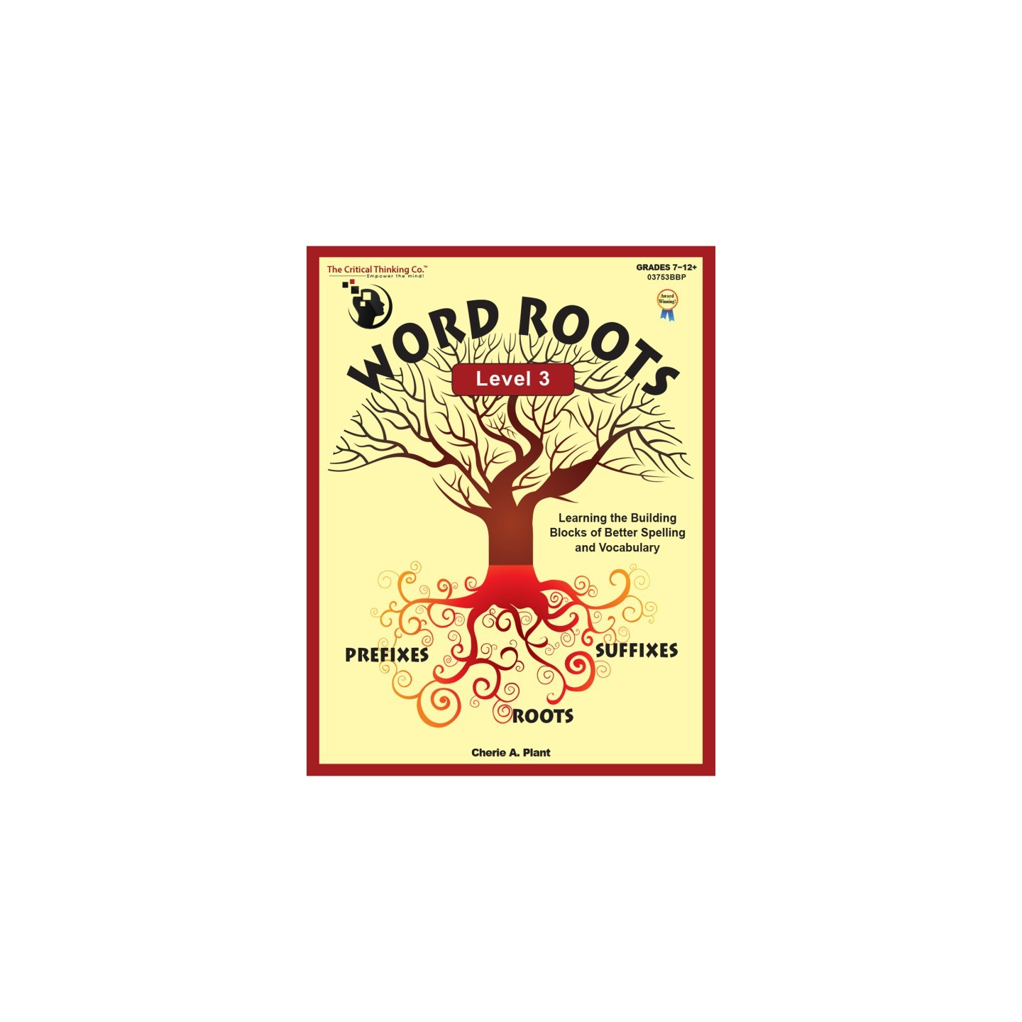 The Critical Thinking Co.™ Word Roots Level 3