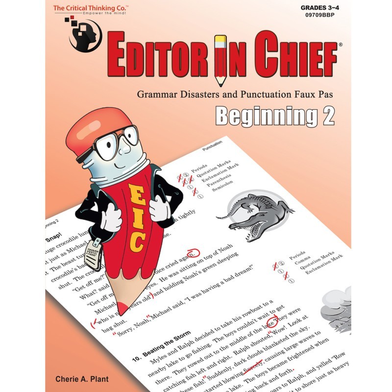 The Critical Thinking Co.™ Editor in Chief® Beginning 2