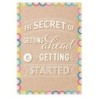 Creative Teaching Press® The Secret Of Getting Ahead... Inspire U Poster